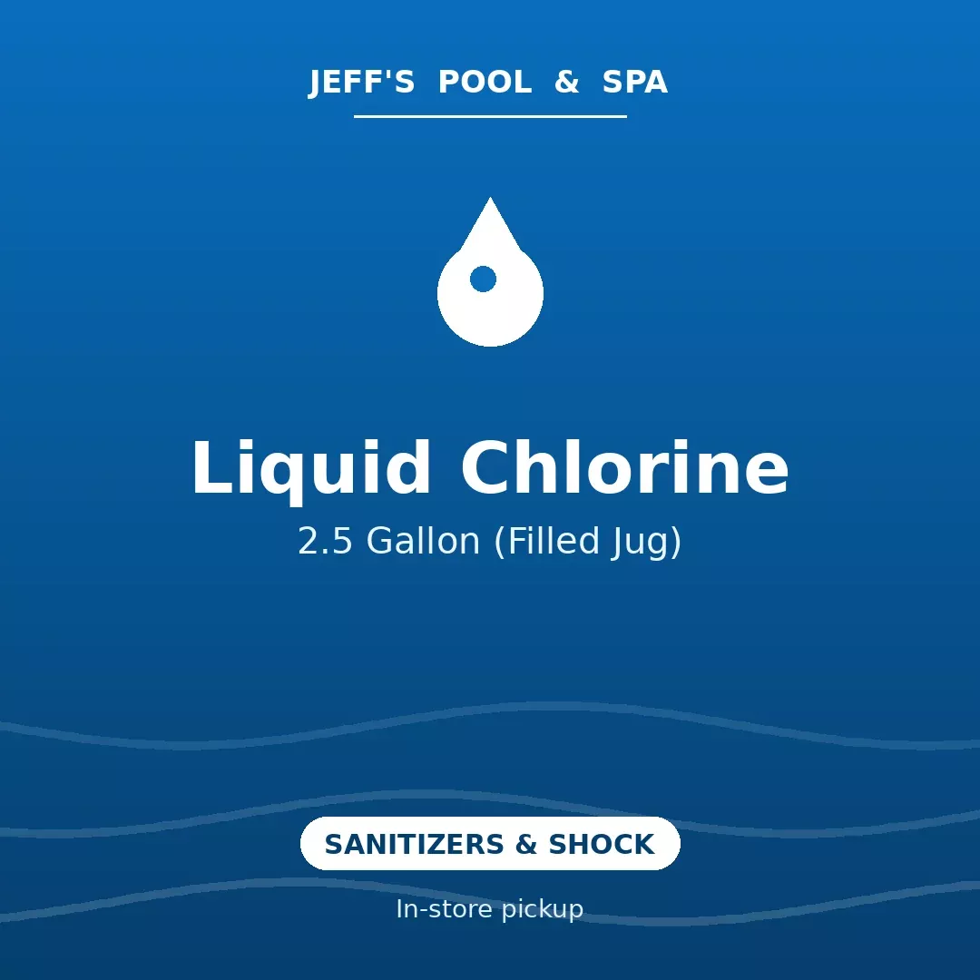 Liquid Chlorine — 2.5 Gallon (Filled Jug)